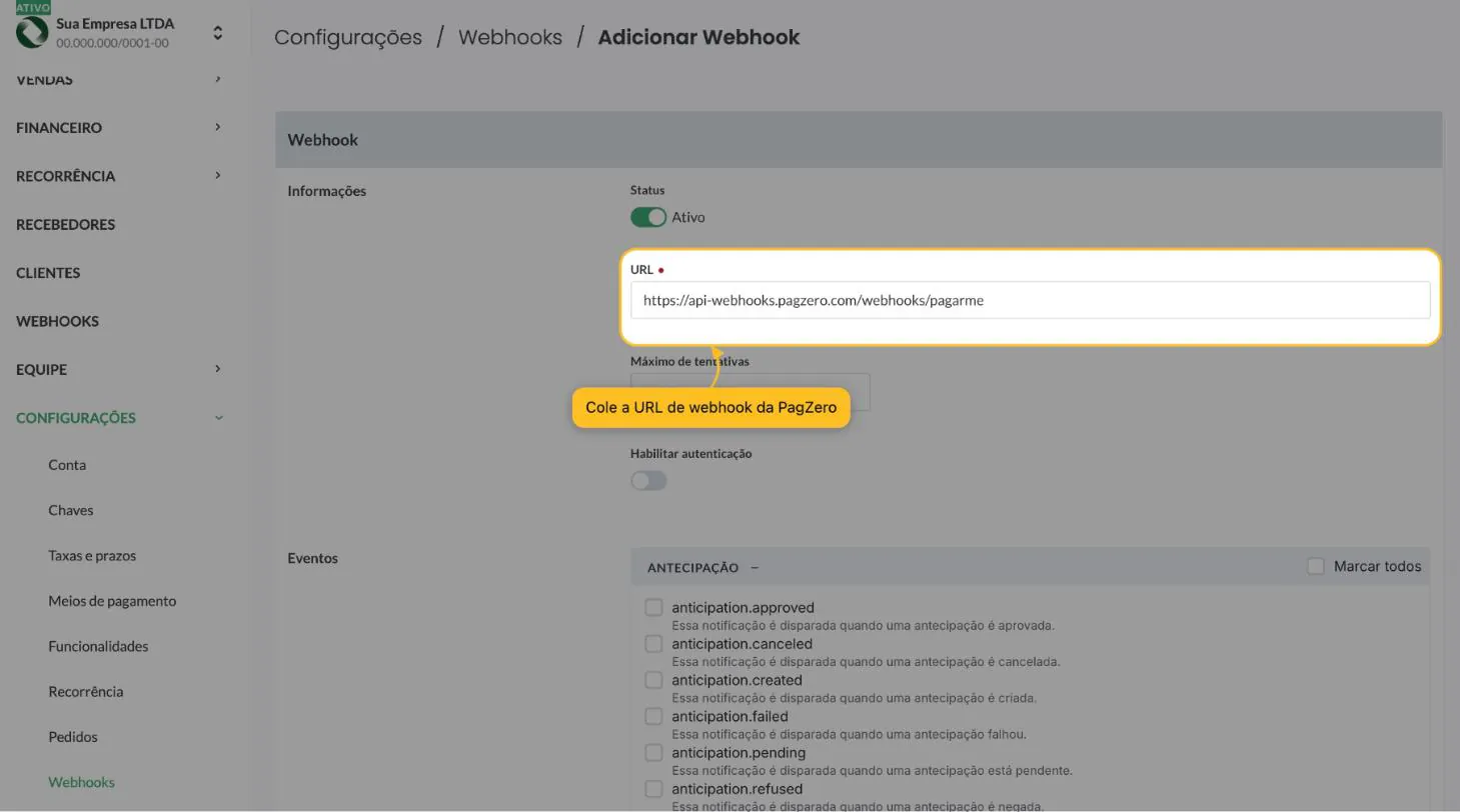 Campo URL do webhook preenchido com https://api-webhooks.pagzero.com/webhooks/pagarme
