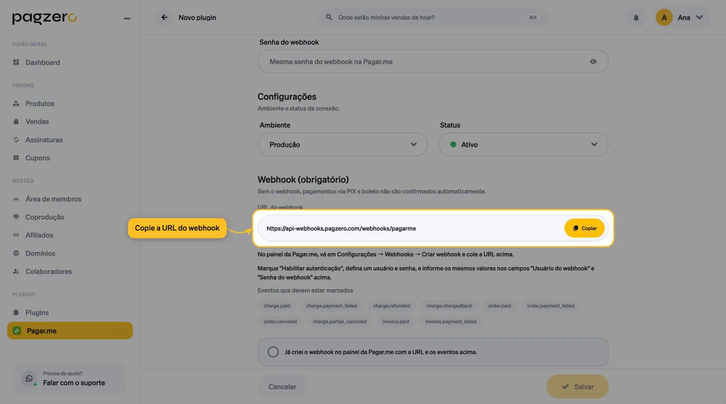 Seção Webhook obrigatório com a URL do webhook e o botão Copiar destacados